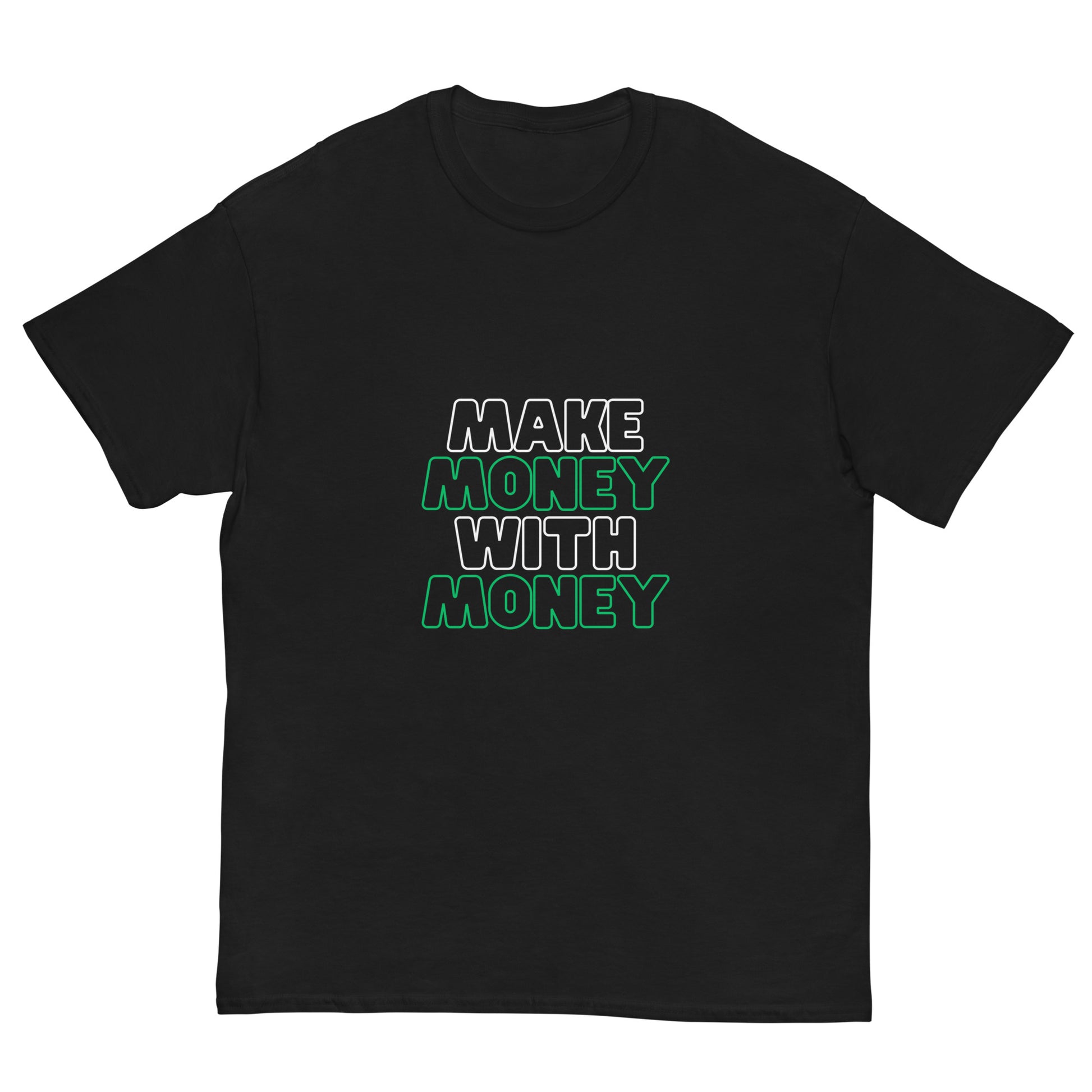 Make Money With Money t-shirt - TradingSuit