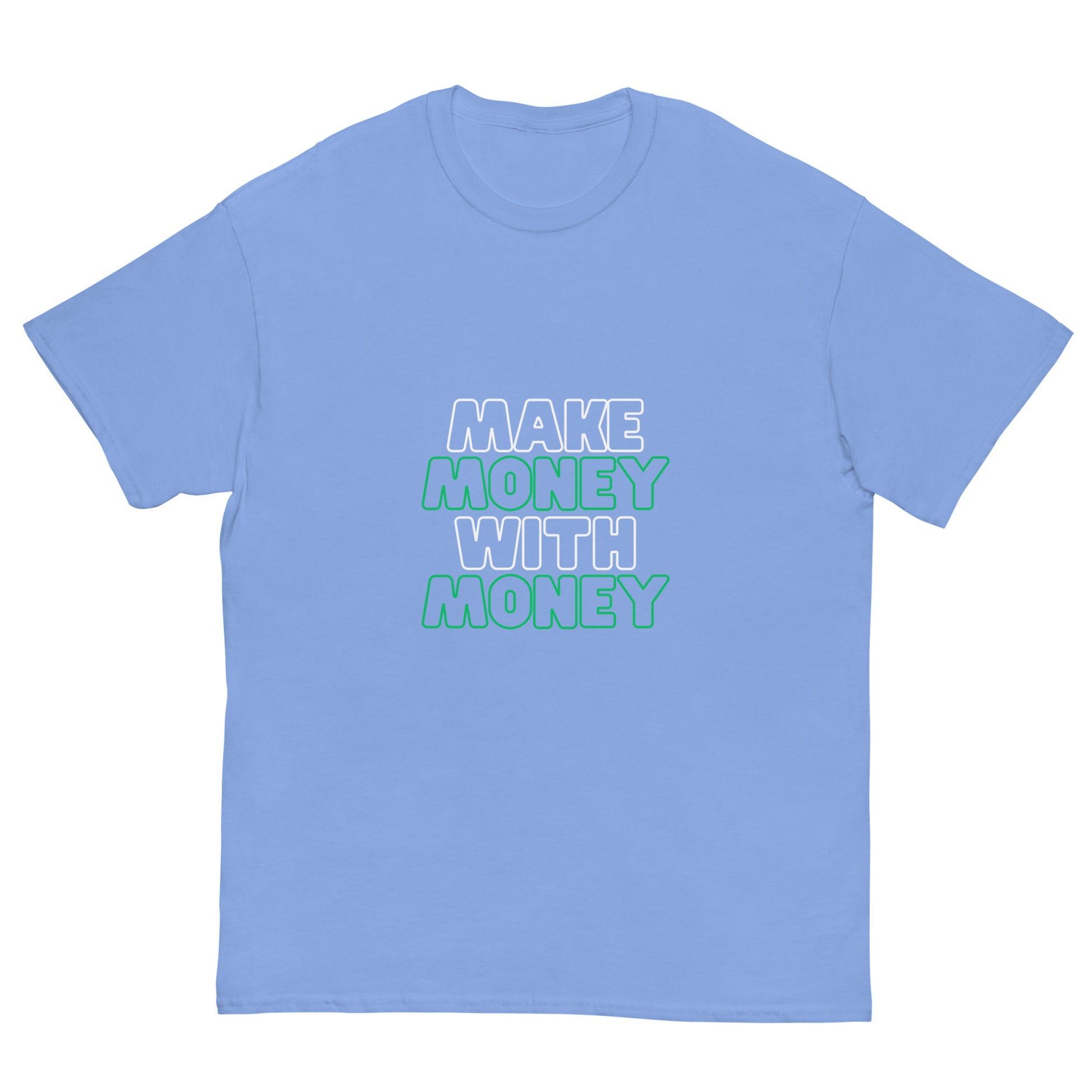 Make Money With Money t-shirt - TradingSuit