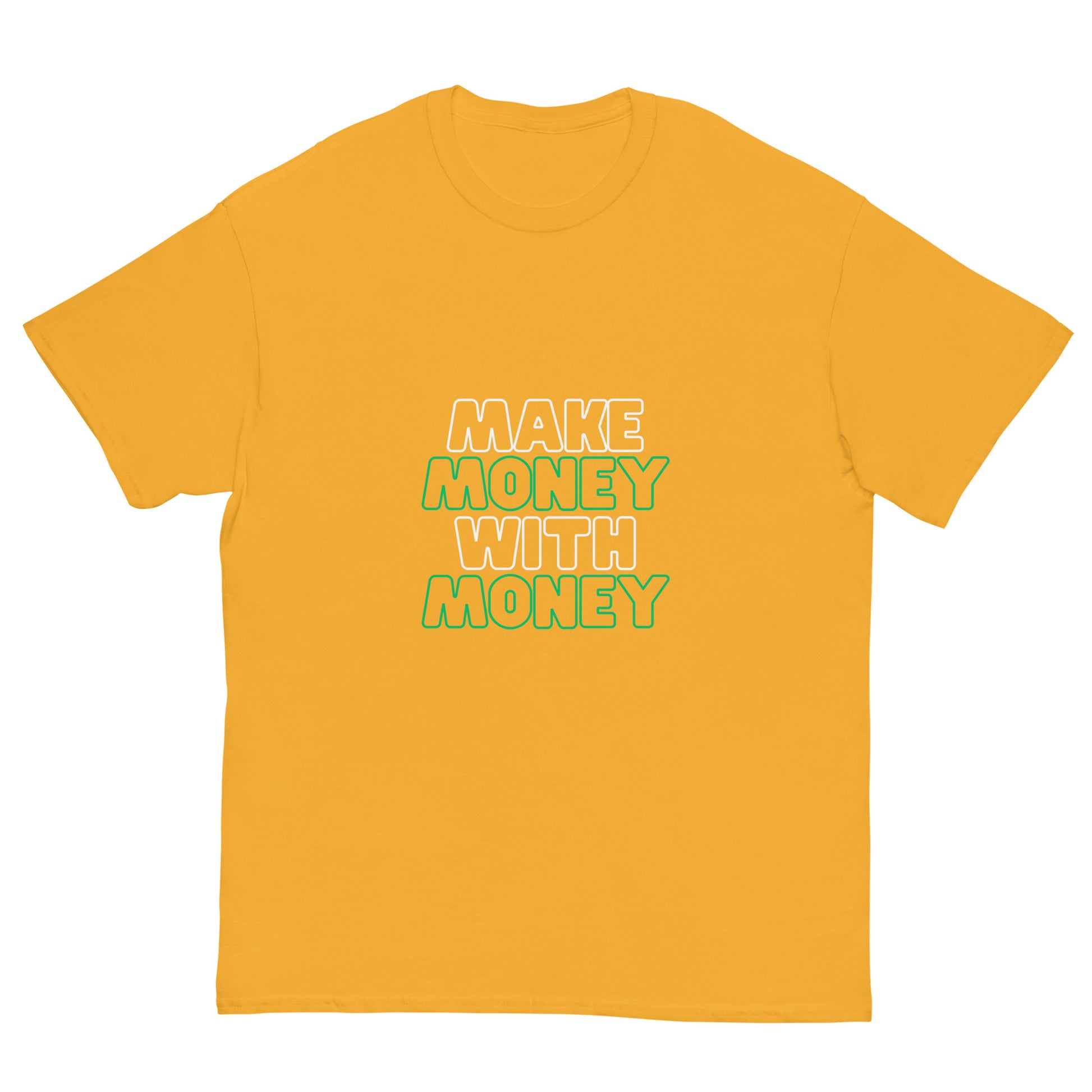 Make Money With Money t-shirt - TradingSuit