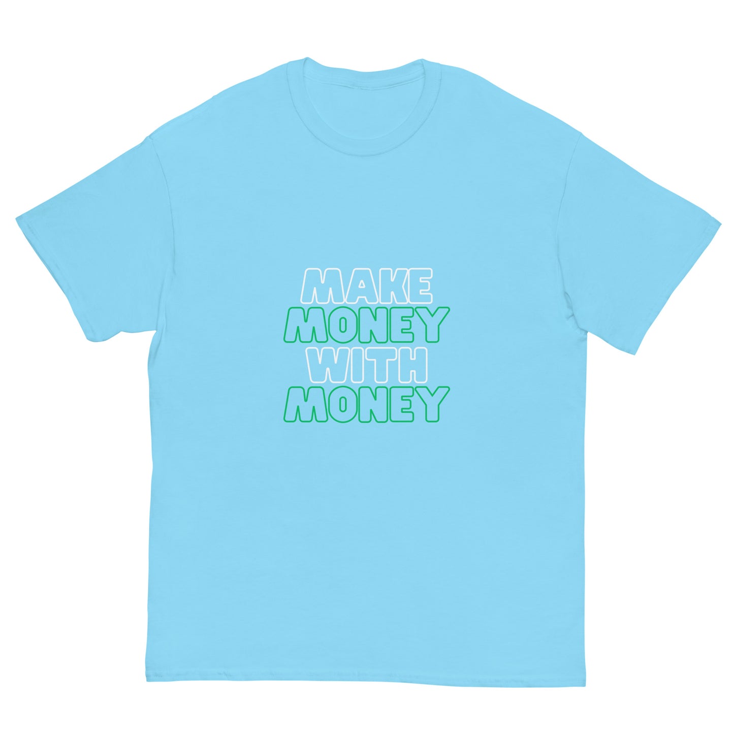 Make Money With Money t-shirt - TradingSuit