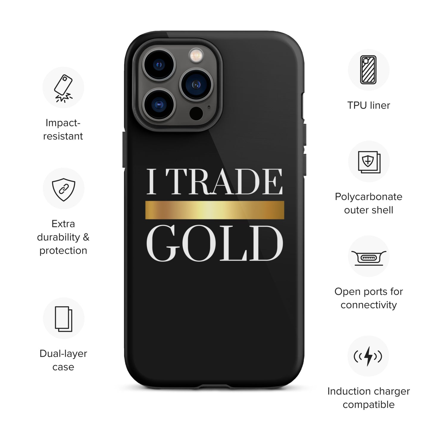 I Trade Gold Case for iPhone®