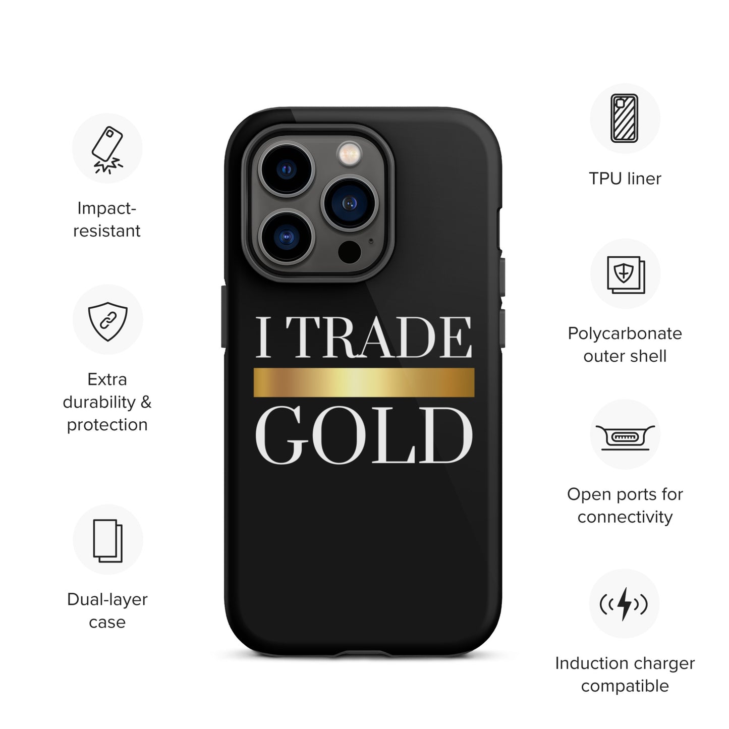 I Trade Gold Case for iPhone®