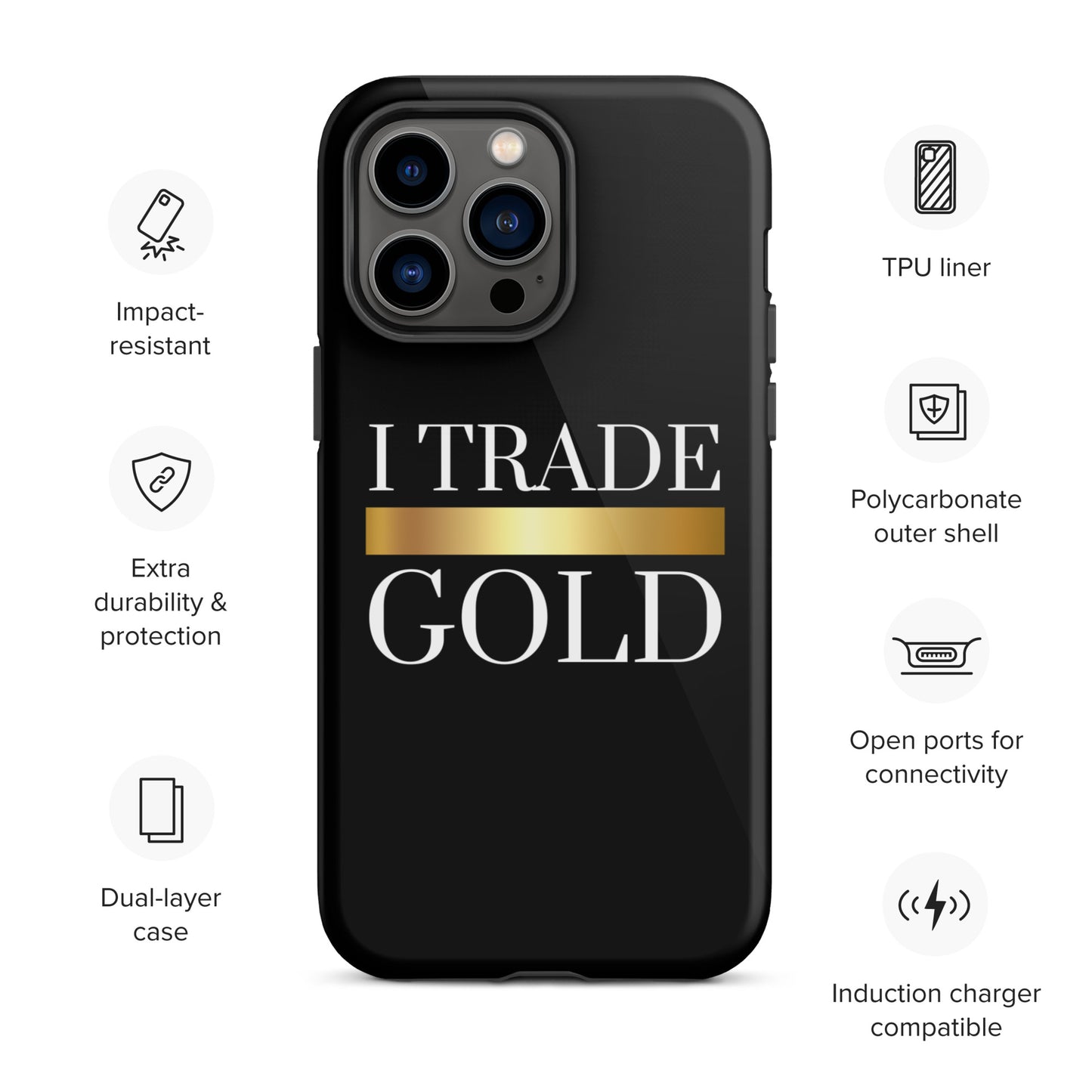 I Trade Gold Case for iPhone®