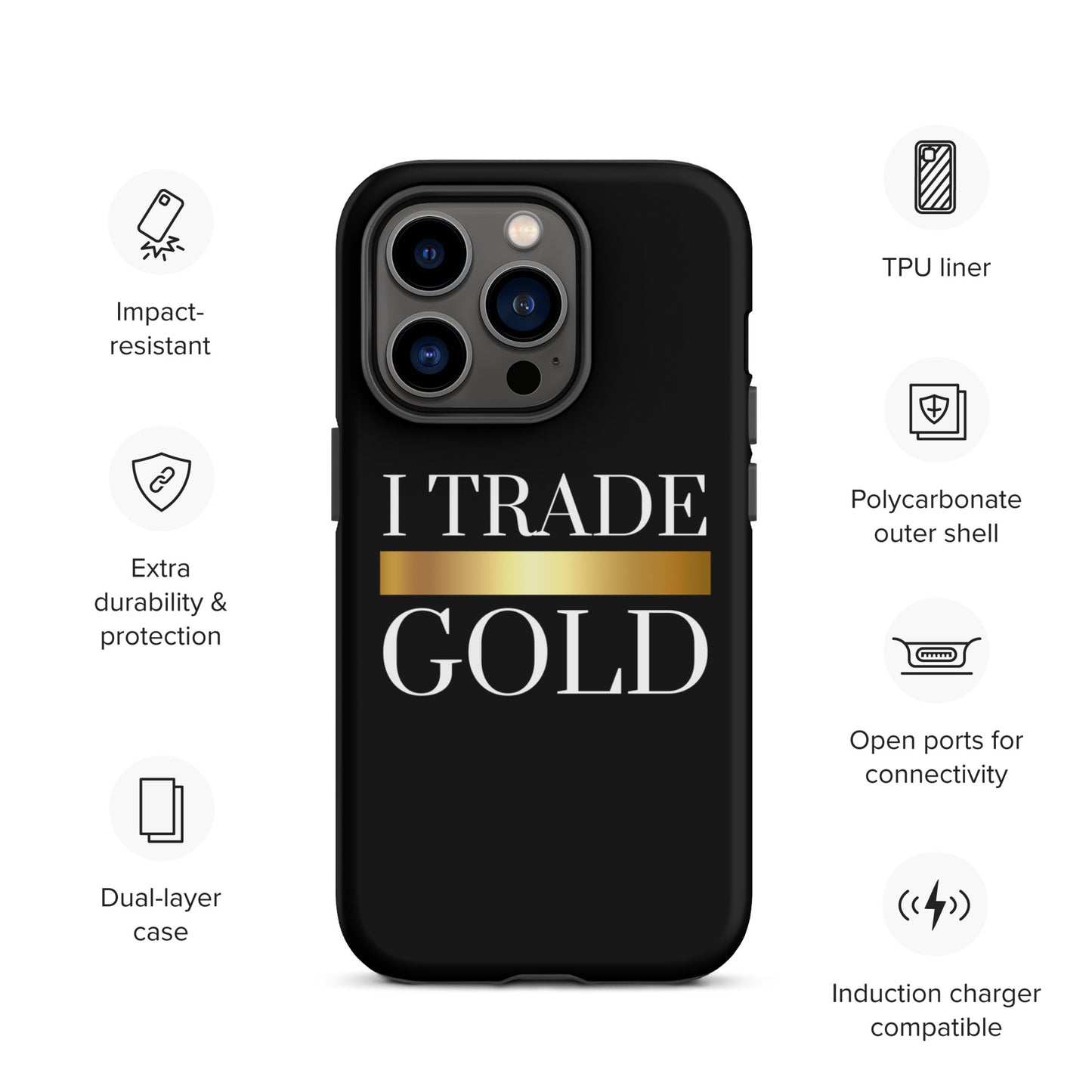 I Trade Gold Case for iPhone®