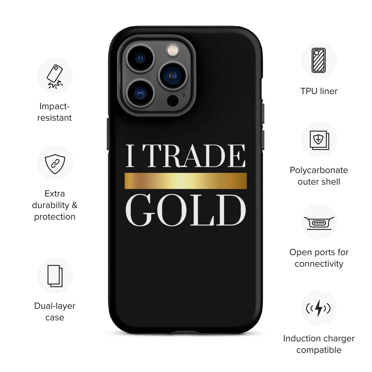 I Trade Gold Case for iPhone®